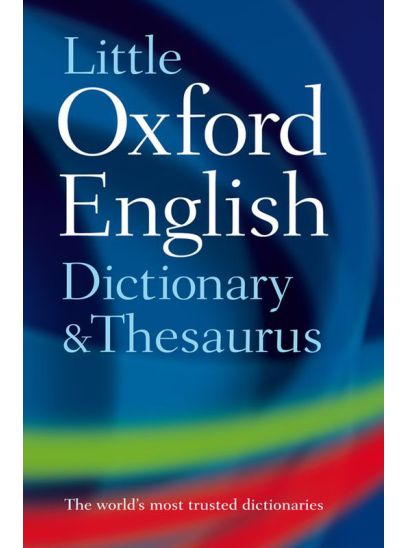 Little Oxford English Dictionary and Thesaurus