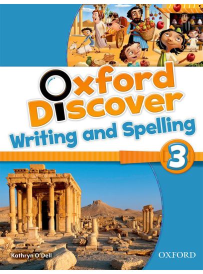 Oxford Discover Writing and Spelling 3