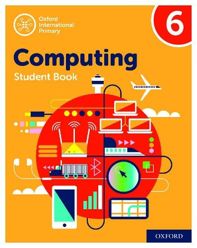 Oxford International Primary Computing Student Book 6
