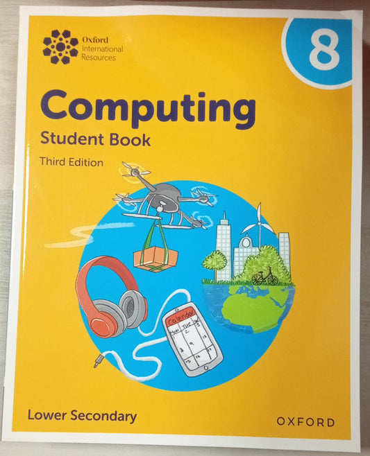 Oxford International Lower Secondary Computing SB 8 - 3RD Edition